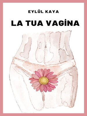 cover image of La tua vagina
